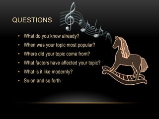 Is your topic logical to 	research?