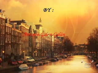 BY : Antonio Galán Galán