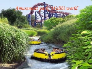 Amusement park: Walibi world