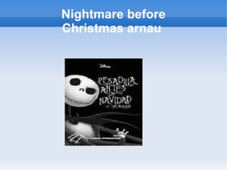 Nightmare before Christmas arnau  
