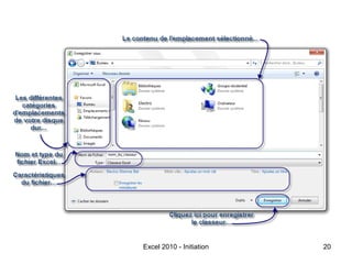 Excel 2010 - Initiation

20

 