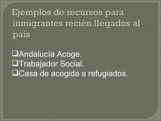 Andalucía Acoge. Trabajador Social. Casa de acogida a refugiados. 