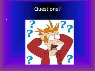 Questions?
•
 