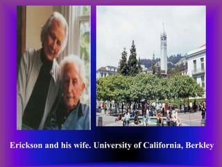 Erickson and his wife. University of California, Berkley
 