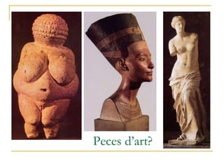 Peces d’art? 