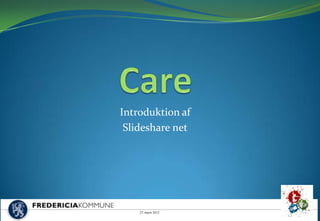 Introduktion af
 Slideshare net




    27. marts 2012
 