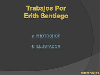 Trabajo Erith Santiago