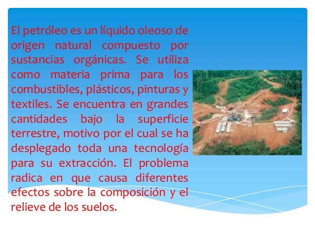Efectos de la industria petrolera en el suelo