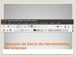Ejemplo de barra de herramientas
de Impress