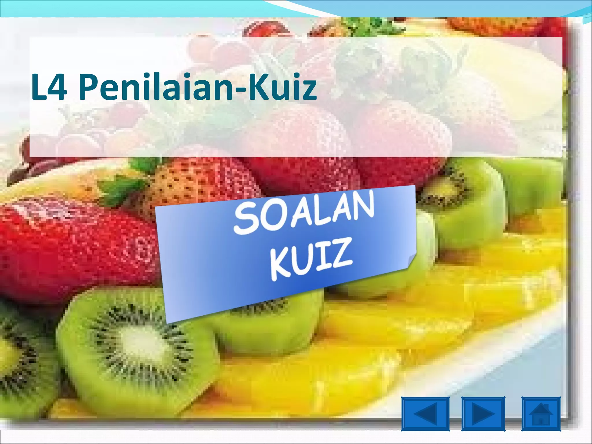 L4 Penilaian-Kuiz
 