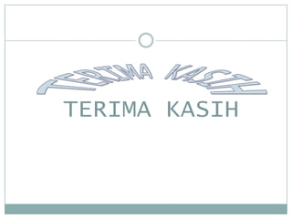 TERIMA KASIH
 