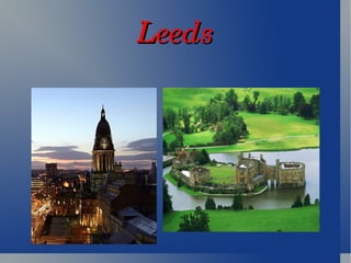 Leeds 