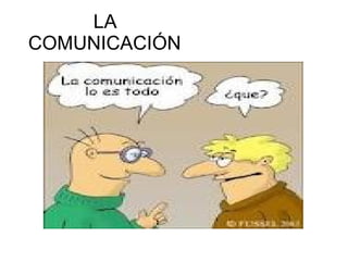 LA COMUNICACIÓN