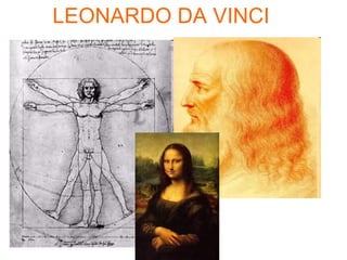 LEONARDO DA VINCI 