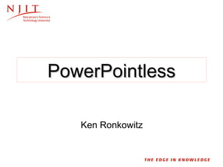 PowerPointless Ken Ronkowitz 