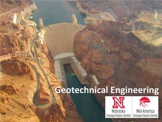 Geotechnical Engineering
 