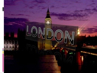 LONDON  