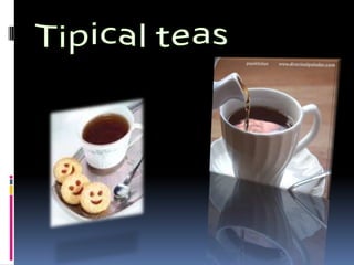 Tipical teas