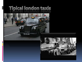Tipical london taxis