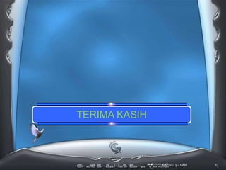 TERIMA KASIH



               6/6/2012 9:41 AM   17
 