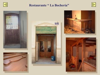 Restaurante “ La Bochería” 