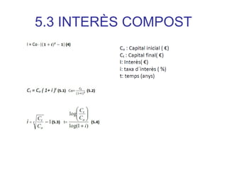 5.3 INTERÈS COMPOST
 