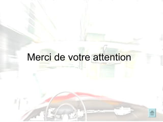 Merci de votre attention 