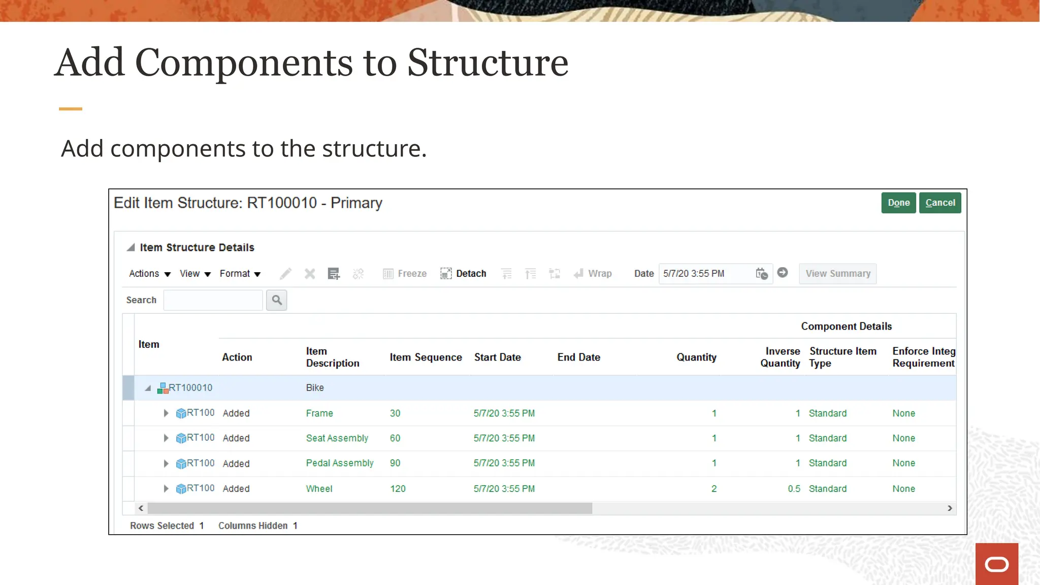 Add Components to Structure
Add components to the structure.
 