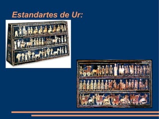 Estandartes de Ur: 