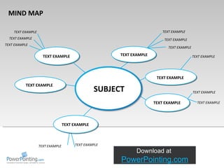 MIND MAP TEXT EXAMPLE TEXT EXAMPLE SUBJECT TEXT EXAMPLE TEXT EXAMPLE TEXT EXAMPLE TEXT EXAMPLE TEXT EXAMPLE TEXT EXAMPLE TEXT EXAMPLE TEXT EXAMPLE TEXT EXAMPLE TEXT EXAMPLE TEXT EXAMPLE TEXT EXAMPLE TEXT EXAMPLE TEXT EXAMPLE TEXT EXAMPLE Download at  SlideShop.com 