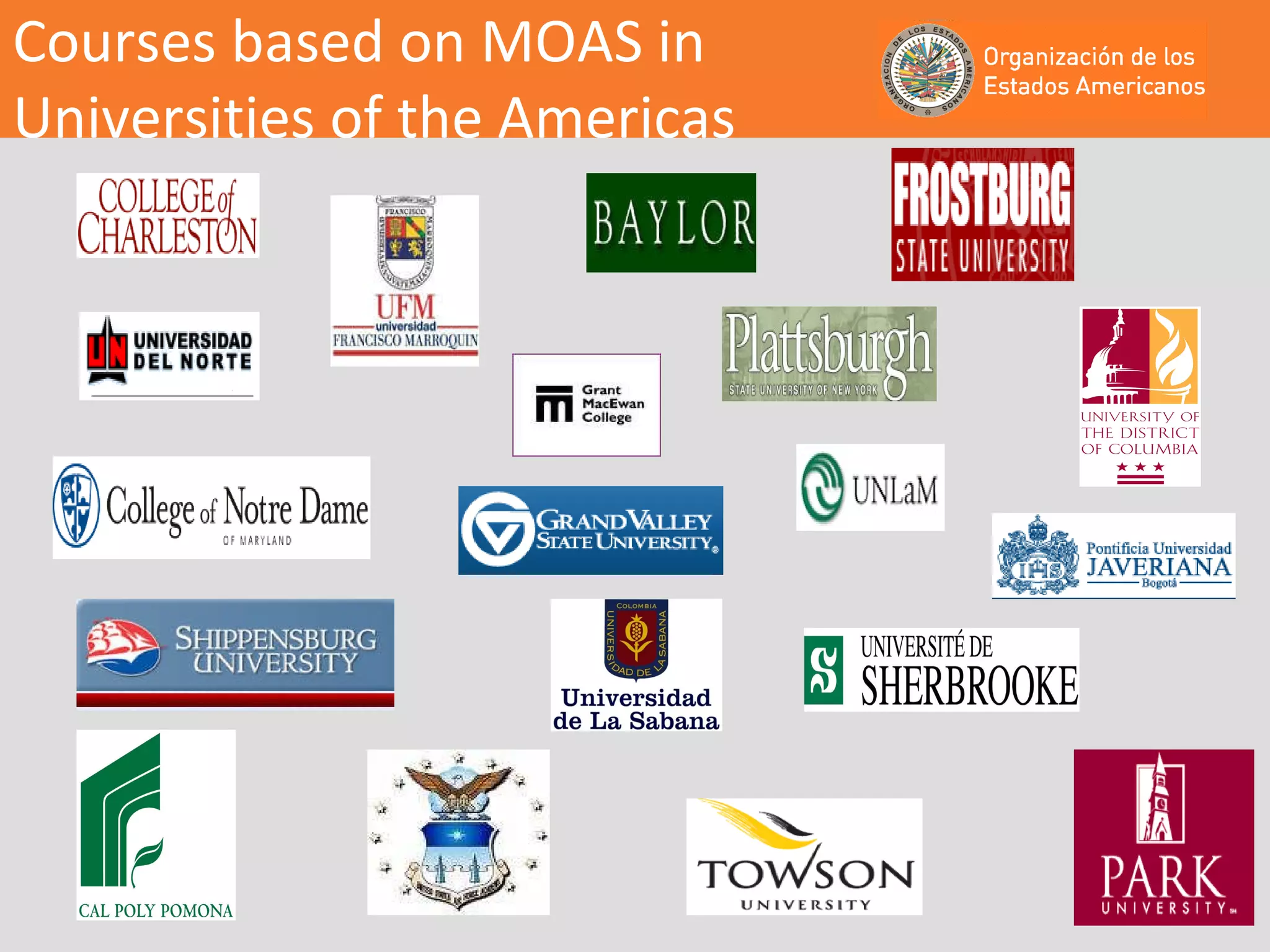 Courses based on MOAS in  Universities of the Americas 