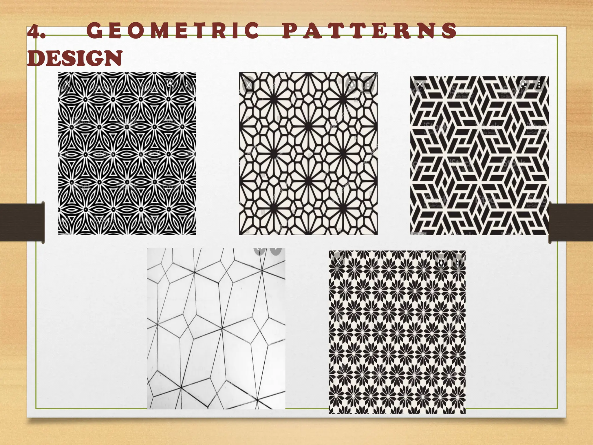 4. G E O M E T R I C P A T T E R N S
DESIGN
 
