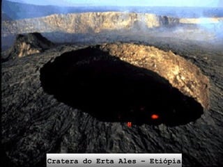 Cratera do Erta Ales – Etiópia 