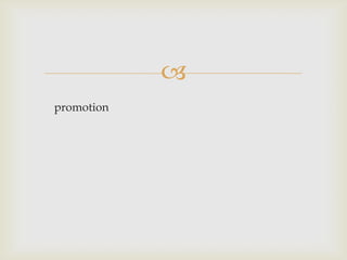
promotion
 