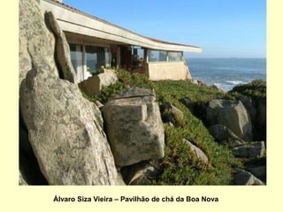 Álvaro Siza Vieira – Pavilhão de chá da Boa Nova