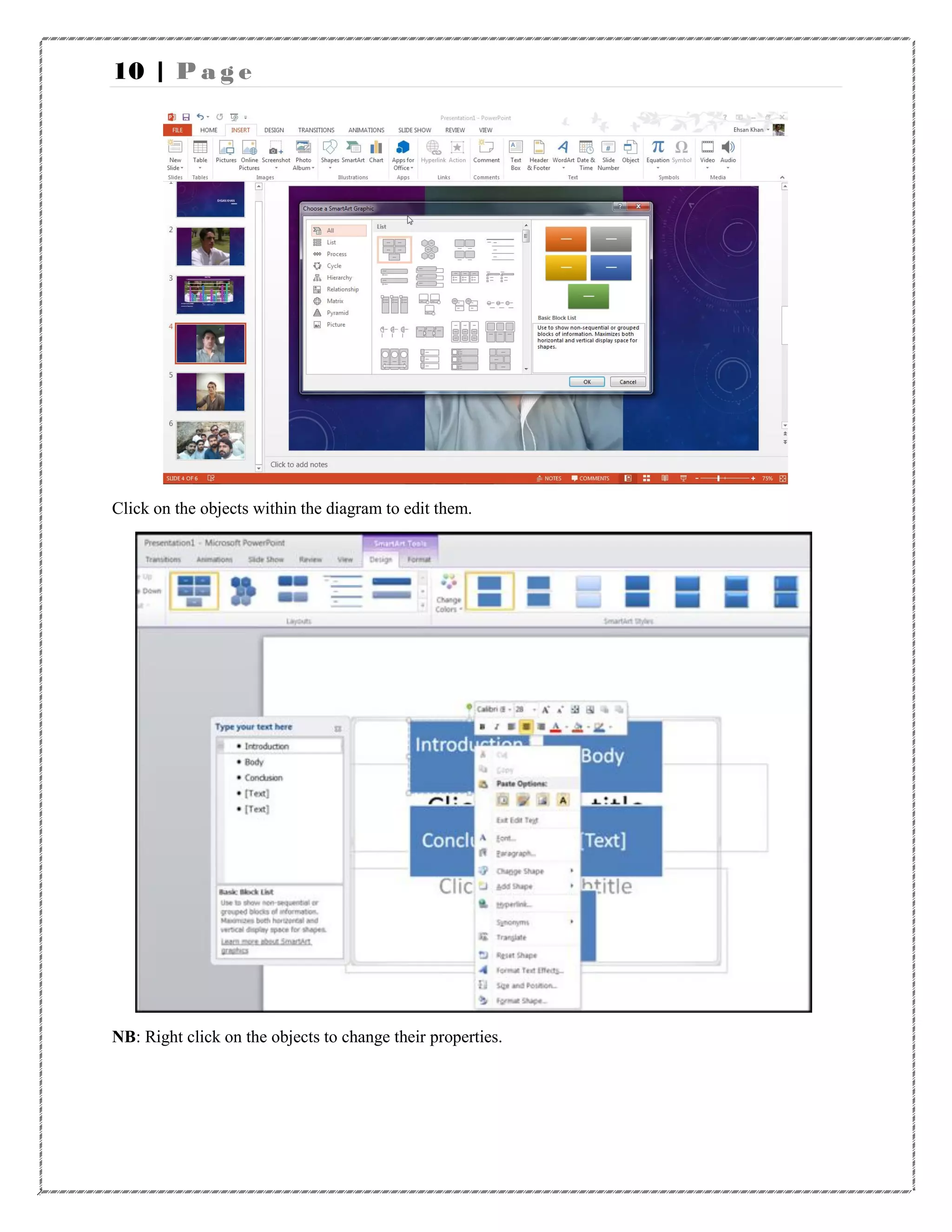 10 | P a g e
Click on the objects within the diagram to edit them.
NB: Right click on the objects to change their properties.
 