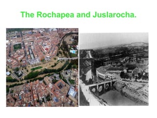 The Rochapea and Juslarocha.

 