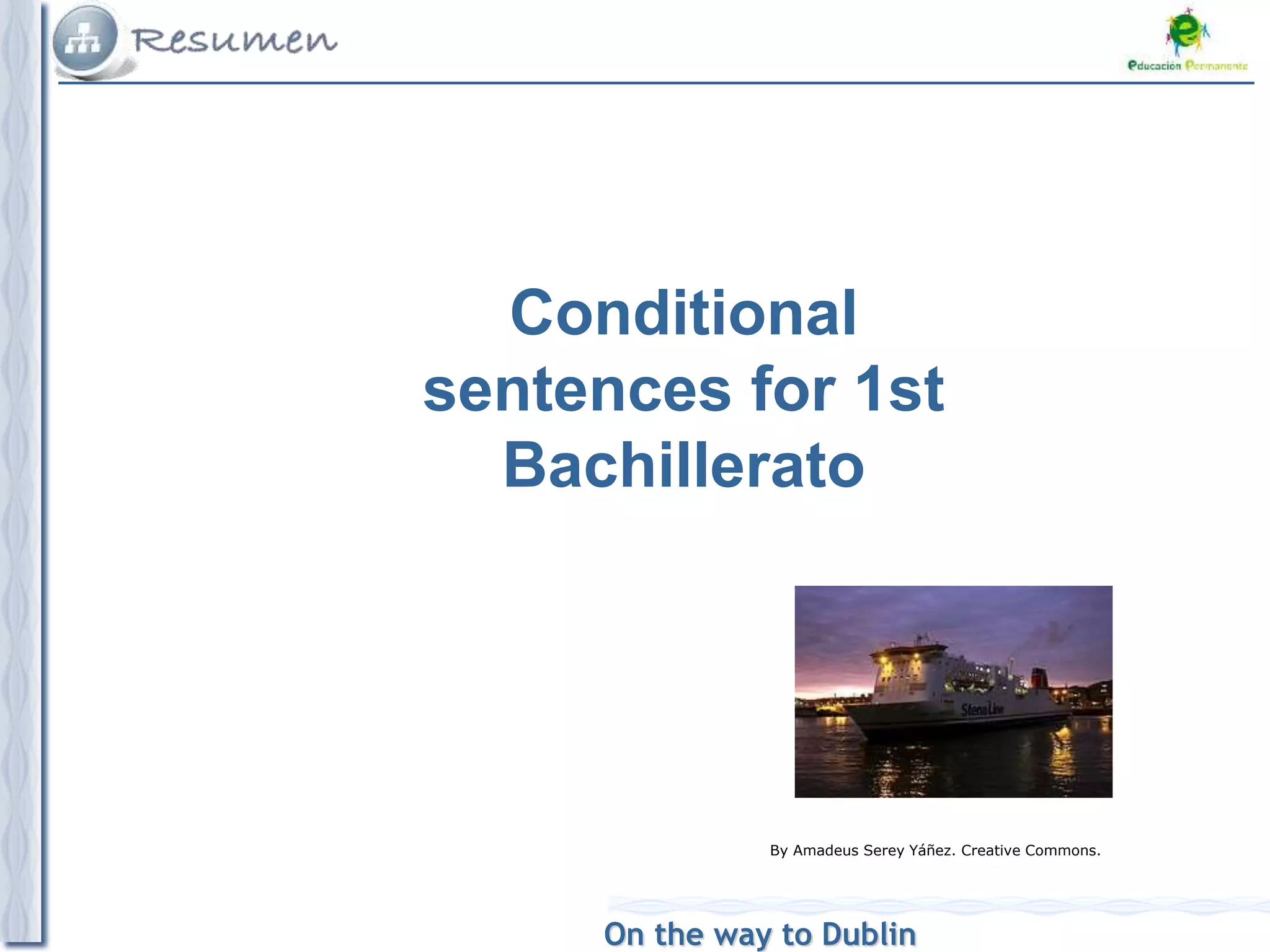 Powerpoint on conditionals I, II, III | PPT
