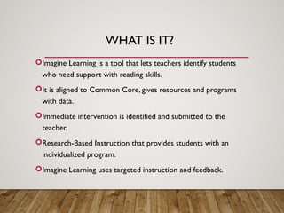 Taught Imagine Example Imagine Learning | PPT