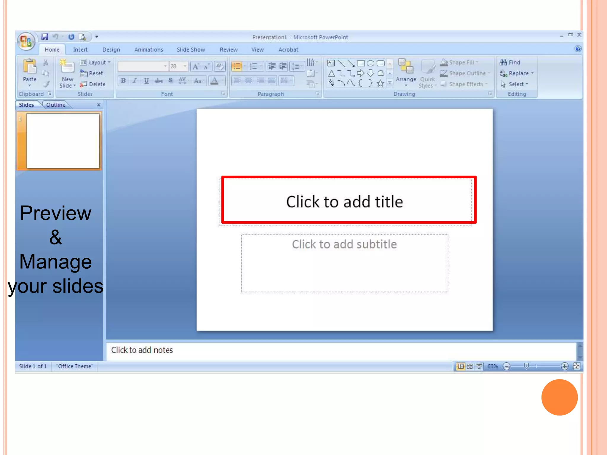 Preview& Manage your slides