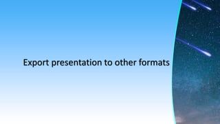 Export presentation to other formats