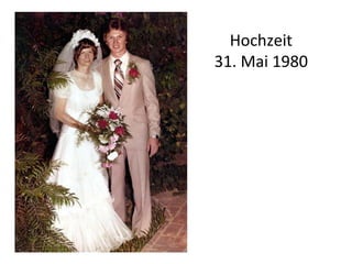 Hochzeit 31. Mai 1980 