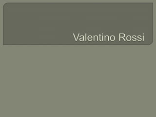 Powerpoint Valentino Rossi