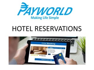 HOTEL RESERVATIONS
 