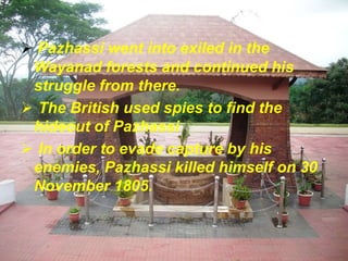 Power point pazhassi raja .gayathry t.m | PPTX