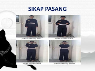 SIKAP PASANG
 