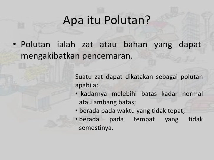 16++ Suatu zat dikatakan polutan apabila ideas in 2021 