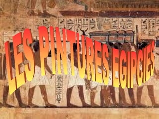 LES PINTURES EGIPCIES 