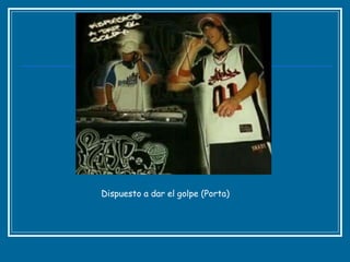 Dispuesto a dar el golpe (Porta) 