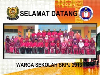 SELAMAT DATANG

WARGA SEKOLAH SKPJ 2013

 